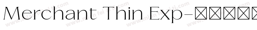 Merchant Thin Exp字体转换